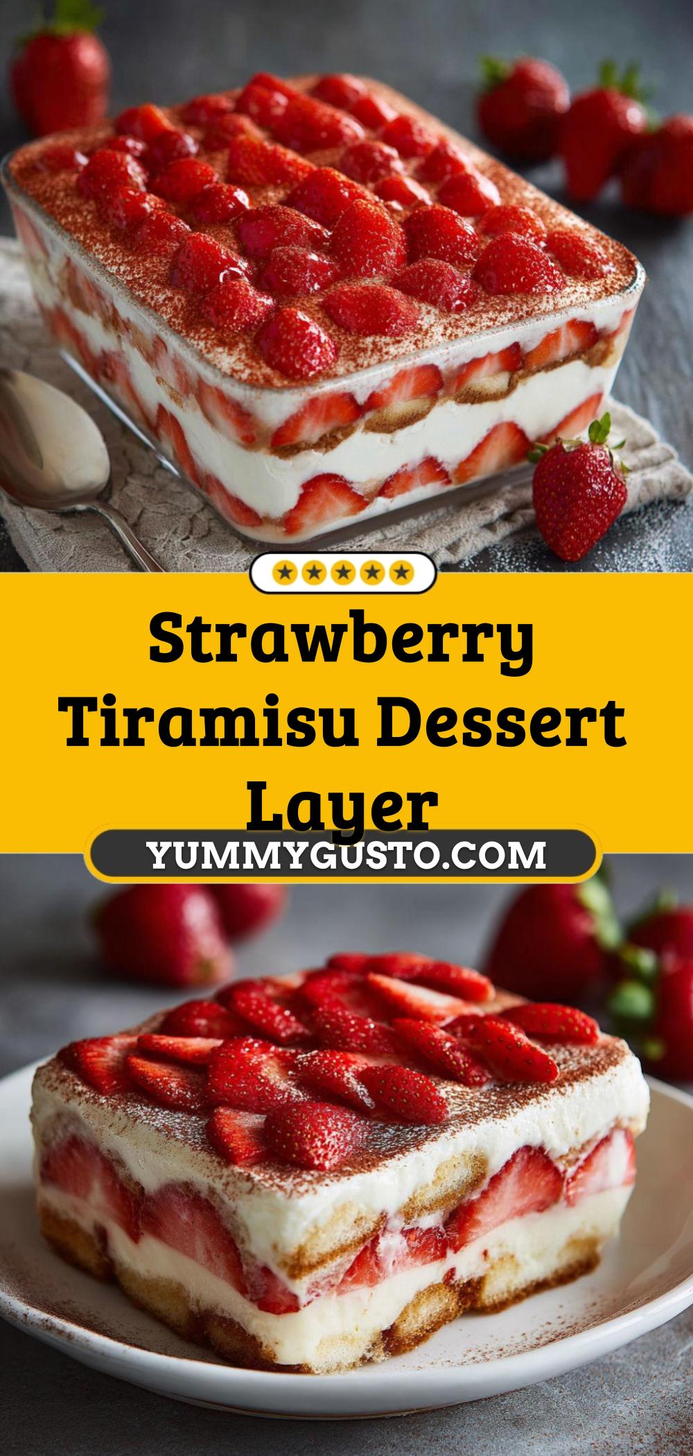 Luscious Strawberry Tiramisu with Mascarpone and Ladyfingers - Yummy Gusto