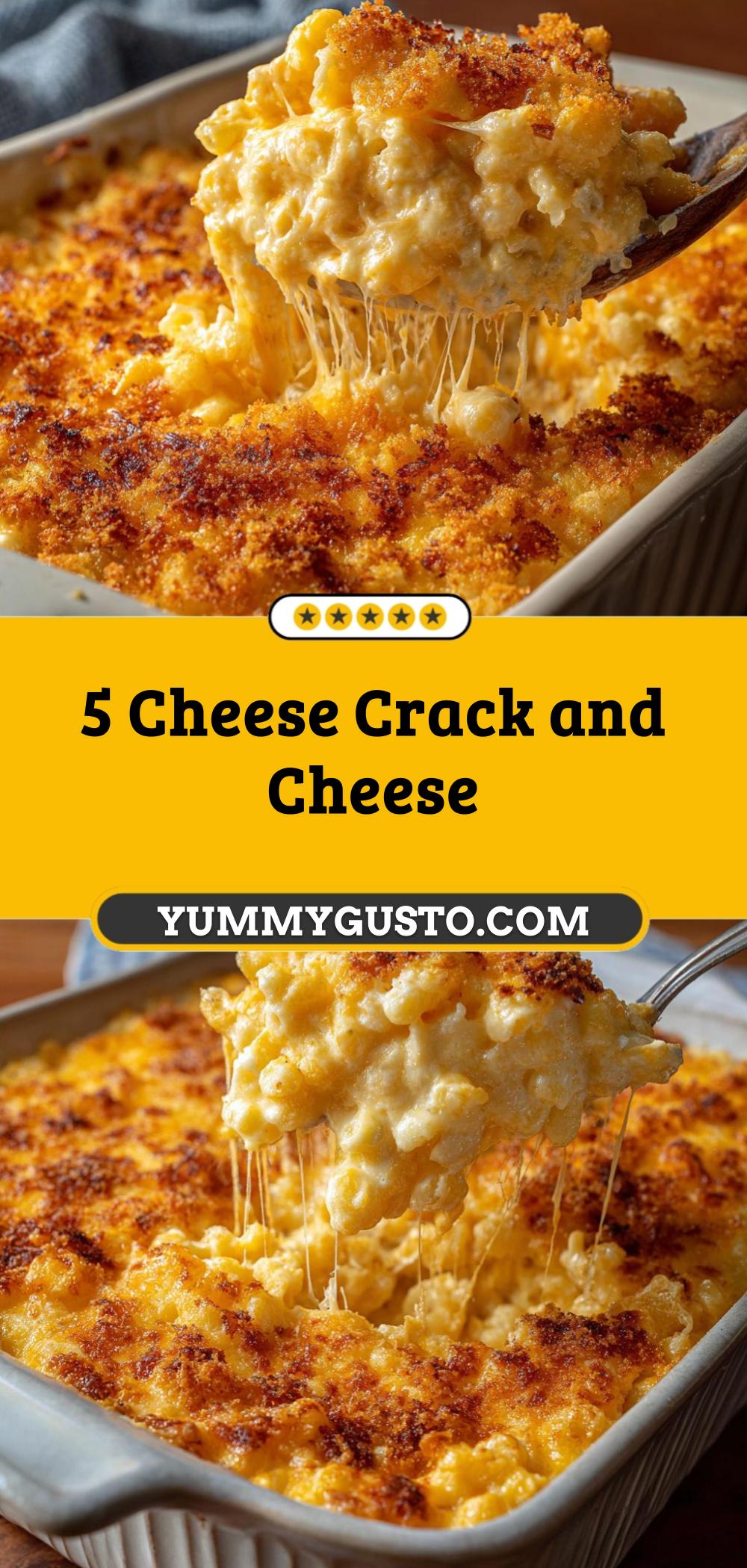 Melted Five Cheese Crack Macaroni and Cheese - Yummy Gusto