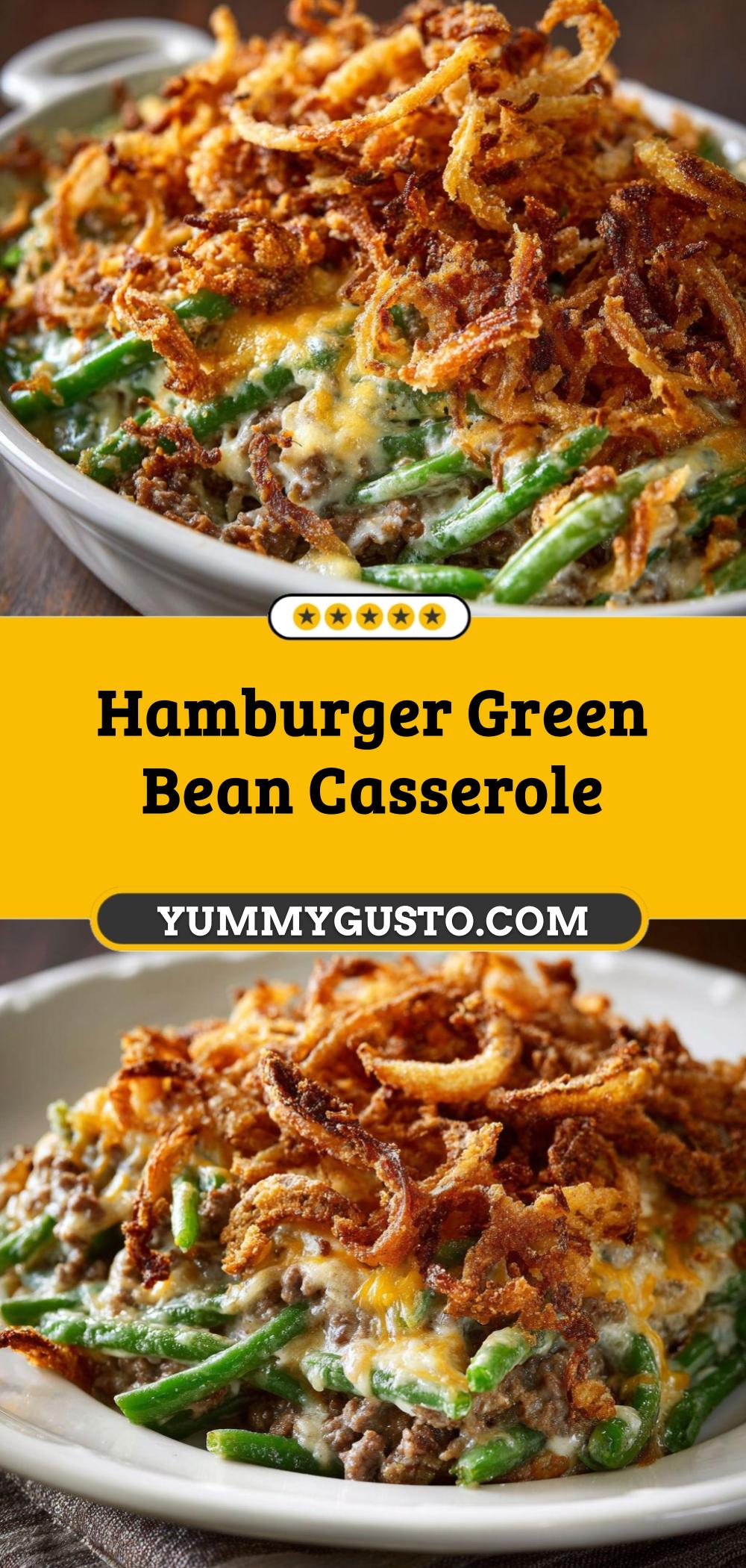 Classic Hamburger Green Bean Casserole with Cheddar and Crispy Onions - Yummy Gusto